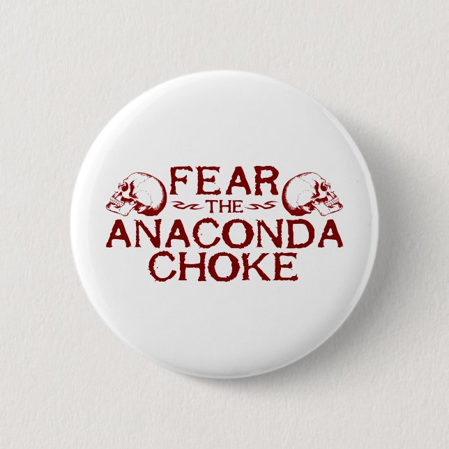 Badge Rond 5 Cm Craignez l'obstruction d'anaconda (Devant)