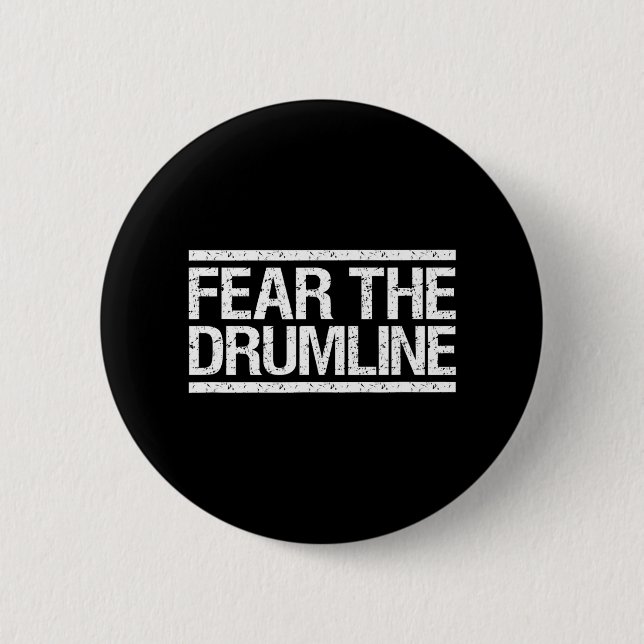 Badge Rond 5 Cm Craindre le drumline Marching Band (Devant)