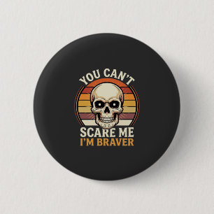Badge Rond 5 Cm Crâne Halloween plus courageux Design d'Horreur Ré