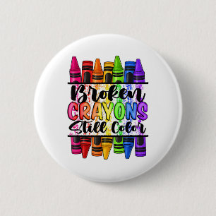 Badge Rond 5 Cm Crayons Cassés Colorent Encore la Sensibilisation