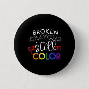 Badge Rond 5 Cm Crayons cassés Couleur encore Sensibilisation à la