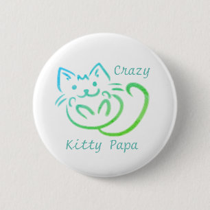 Badge Rond 5 Cm Crazy Kitty Papa Cute Kitty Abstrait