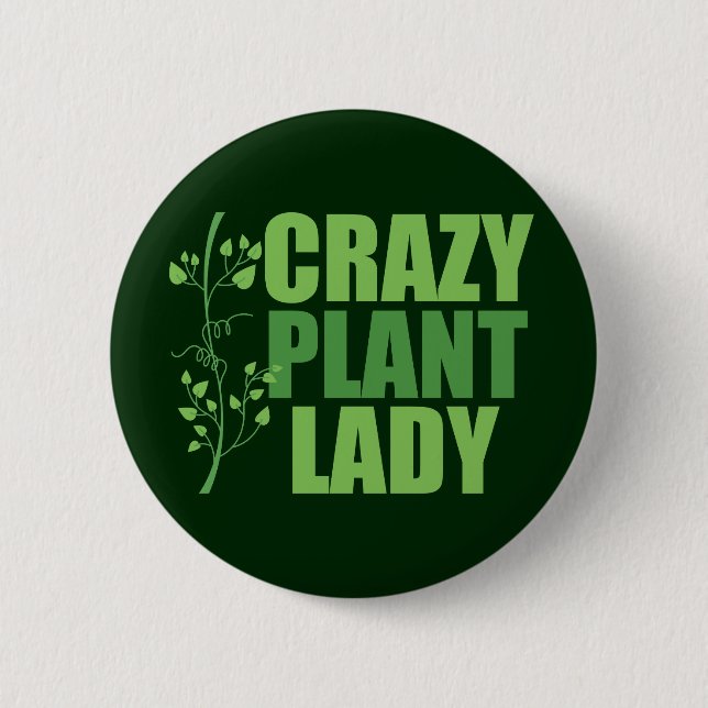 Badge Rond 5 Cm Crazy Plant Lady (Devant)