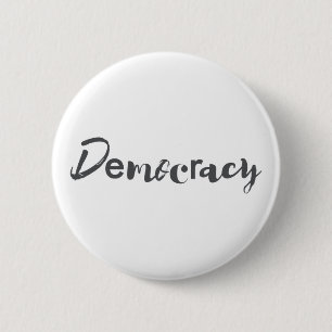 Badge Rond 5 Cm Créatif, cool, moderne, design ludique Démocratie