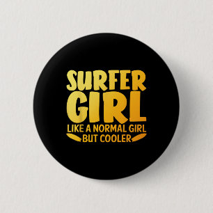 Badge Rond 5 Cm Création drôle de fille surfeuse pour femme maman