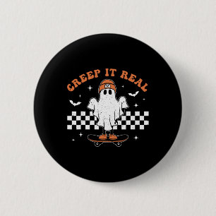 Badge Rond 5 Cm Creep It Real Ghost Skateboard Retro Cute Hallowee