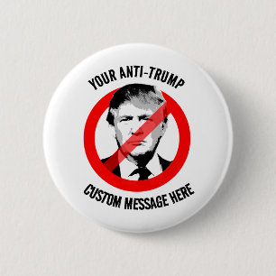 Badge Rond 5 Cm Créez votre propre anti-Trump
