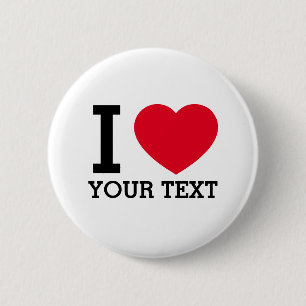 Badge Rond 5 Cm Créez votre propre Funny que j'aime