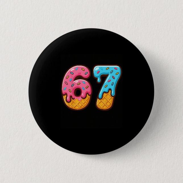Badge Rond 5 Cm Crème Glacée Six Sept Dégoulinant Mème Cool 67 Num (Devant)