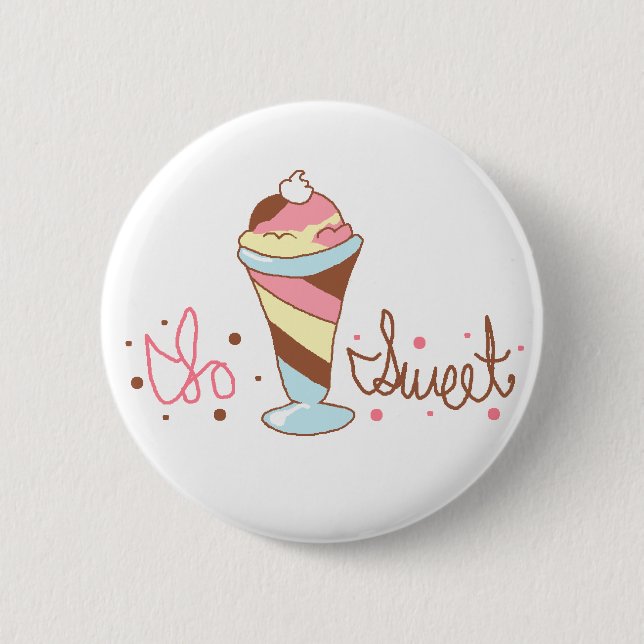 Badge Rond 5 Cm Crème glacée tellement douce (Devant)