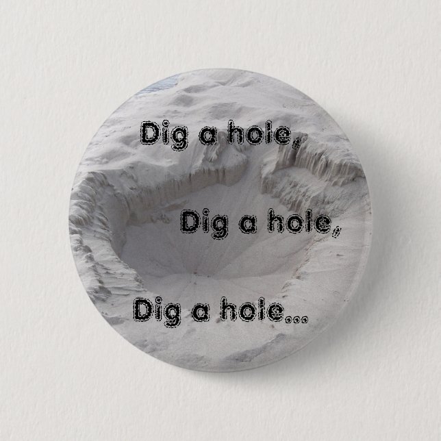 Badge Rond 5 Cm Creuser un trou : fosse de sable (Devant)