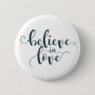 Badge Rond 5 Cm Croire en amour Valentine Calligraphie Bouton d'