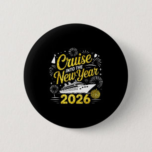 Badge Rond 5 Cm Croisière amusante pour le Nouvel An 2026 Croisièr