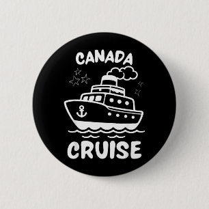 Badge Rond 5 Cm Croisière au Canada Vacances d'été Réunion Filles
