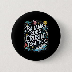 Badge Rond 5 Cm Croisière aux Bahamas ensemble 2025 Match d'été fa
