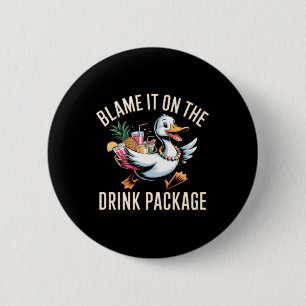 Badge Rond 5 Cm Croisière-canard-amusante-forfait-boisson-à-blâmer