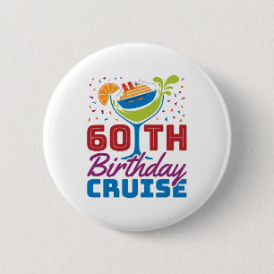 Badge Rond 5 Cm Croisière d'anniversaire 60e Croisière de 60 ans