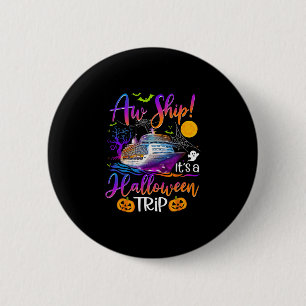 Badge Rond 5 Cm Croisière de la famille d'Halloween de l'équipage