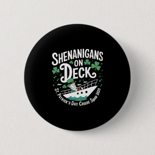 Badge Rond 5 Cm Croisière de la Saint-Patrick sur le pont Shenanig