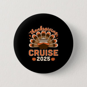 Badge Rond 5 Cm Croisière de Thanksgiving 2025 - Croisière de vaca