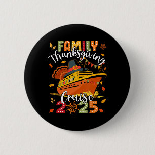 Badge Rond 5 Cm Croisière de Thanksgiving en famille 2025 Voyage N