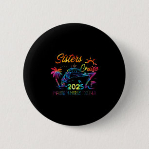 Badge Rond 5 Cm Croisière des Sœurs 2025 Création de Souvenirs Ens