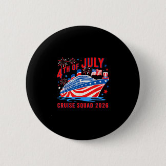 Badge Rond 5 Cm Croisière drôle du 4 juillet équipe 2026 été