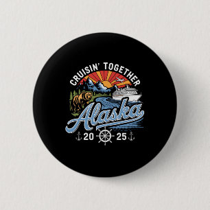 Badge Rond 5 Cm Croisière en Alaska 2025 Famille Vacances d'été Vo