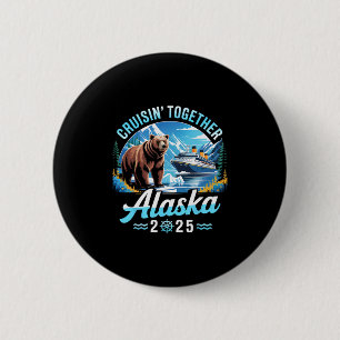 Badge Rond 5 Cm Croisière en Alaska 2025 Vacances en famille Cruis