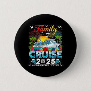Badge Rond 5 Cm Croisière en famille 2025 Voyage de vacances Famil