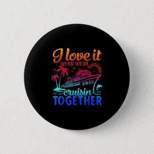 Badge Rond 5 Cm Croisière en famille 2026 J'adore quand on fait un