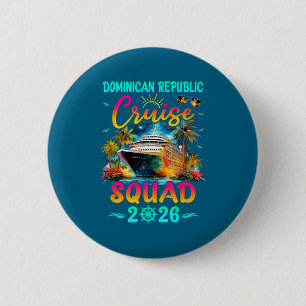 Badge Rond 5 Cm Croisière en République dominicaine avec la Famill