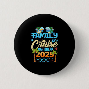 Badge Rond 5 Cm Croisière familiale Caraïbes 2025 Vacances assorti