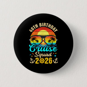 Badge Rond 5 Cm croisière pour les 40 ans de l'équipe 2026 tenue d