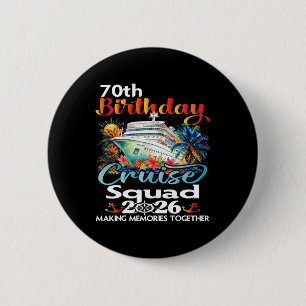 Badge Rond 5 Cm Croisière pour les 70 ans Équipe Amis Famille Vaca