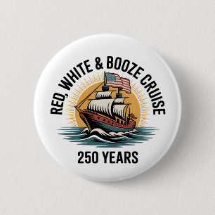 Badge Rond 5 Cm Croisière Rouge Blanc & Alcool 250ème Anniversaire