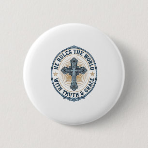 Badge Rond 5 Cm Croix Chrétienne Il Règne sur le Monde
