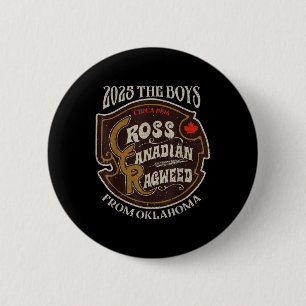 Badge Rond 5 Cm Cross Canadian Ragweed The Boys From Oklahoma Conc