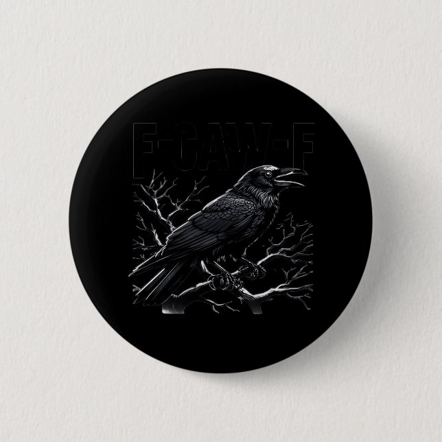 Badge Rond 5 Cm Crow, F-Caw-F Funny Bird Minimal Clean (Devant)