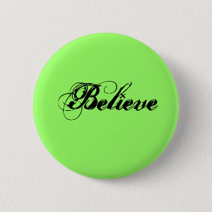 Badge Rond 5 Cm Croyez