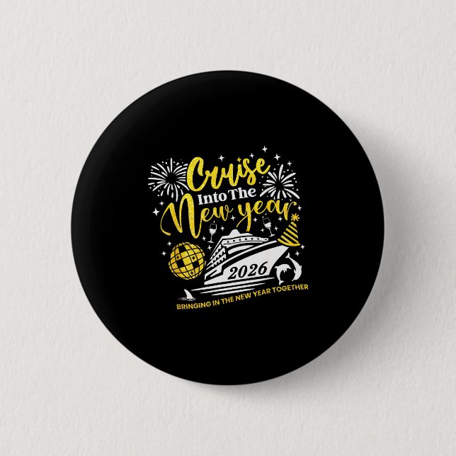 Badge Rond 5 Cm Cruise Into The New Year Funny 2026 Cruise Ship Wo (Devant)