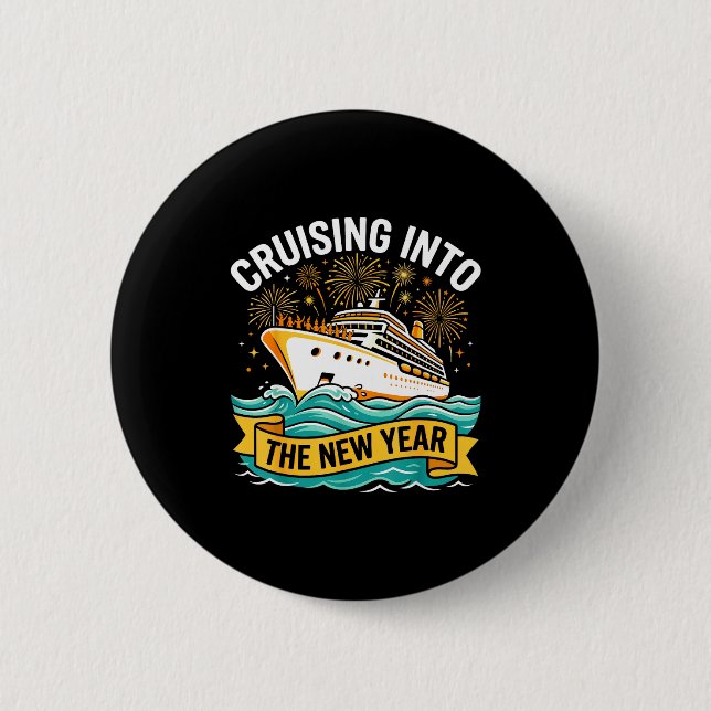 Badge Rond 5 Cm Cruising Into The New Year 2026 Cruise Squad  (Devant)