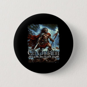 Badge Rond 5 Cm Cu Chulainn Celtic Irish Mythologie Guerre Dieu