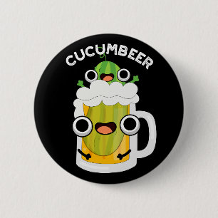 Badge Rond 5 Cm Cucum-beer Funny Beer Pun Dark BG