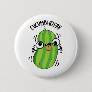 Badge Rond 5 Cm Cucumberzerk Funny Berzerk Cucumber Pun