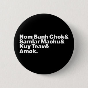 Badge Rond 5 Cm Cuisine de rue Cambodgienne / Khmer