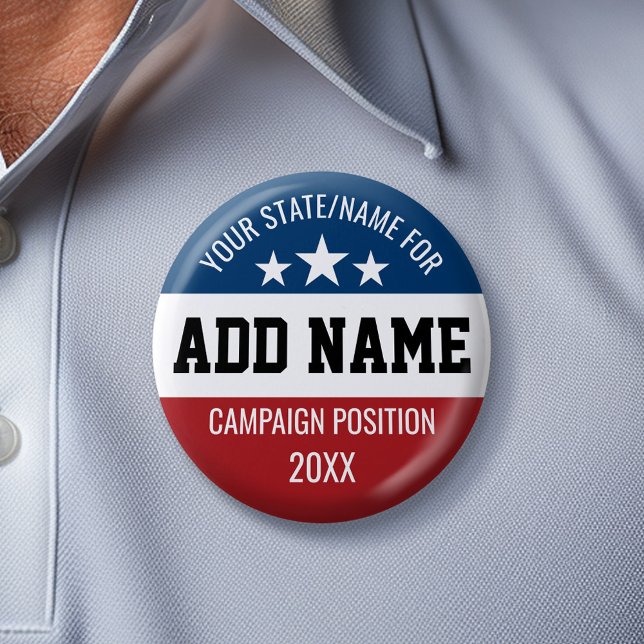 Badge Rond 5 Cm Custom Add Your Name State - Political Campaign (Custom Campaign Gear -- Create your own election swag for any candidate)