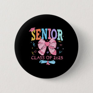 Badge Rond 5 Cm Cute Coquette Bow Senior 2025 Cl De 2025 Graduatio