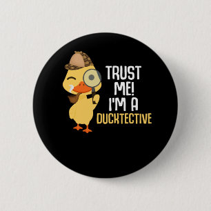 Badge Rond 5 Cm Cute Duck Détective Animal Humour Duck Lover