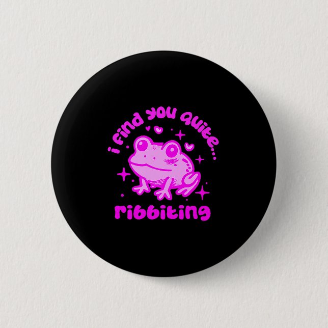 Badge Rond 5 Cm Cute Frog Pun Ribbiting Frog Lovers Quote Design P (Devant)